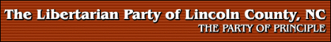 The Libertarian Party of Lincoln County, NC